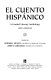 El cuento hispánico : a graded literary anthology /