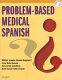 Problem-based medical Spanish /