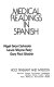 Medical readings in Spanish /