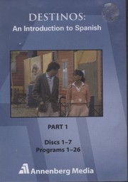 Destinos : an introduction to Spanish : a telecourse /