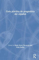 Guía práctica de pragmática del español /