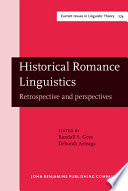 Historical romance linguistics : retrospective and perspectives /