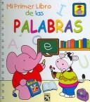 Mi primer libro de las palabras /