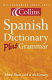 Collins Spanish-English, English-Spanish dictionary = Collins diccionario español-inglés, inglés-español.