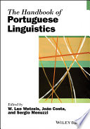 The handbook of Portuguese linguistics /