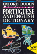 The Oxford-Duden pictorial Portuguese-English dictionary.