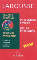 Larousse concise dictionary : Portuguese-English, English-Portuguese /