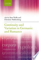 Continuity and Variation in Germanic and Romance /