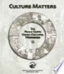 Culture matters : the Peace Corps cross-cultural workbook.