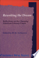 Rewriting the dream : reflections on the changing American literary canon /