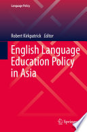 English language education policy in Asia /