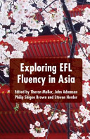 Exploring EFL fluency in Asia /