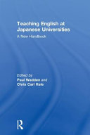 Teaching English at Japanese universities : a new handbook /
