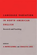 Language variation in North American English : research and teaching /