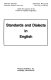 Standards and dialects in English /