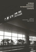 Korean Englishes in transnational contexts /