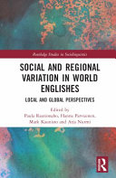 Social and regional variation in world Englishes : local and global perspectives /