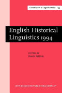 English historical linguistics : papers from the 8th International Conference on English Historical Linguistics (8.ICEHL, Edinburgh, 19-23 September 1994) /