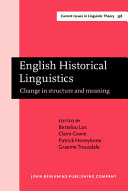 English historical linguistics : change in structure and meaning : papers from the XXth ICEHL /