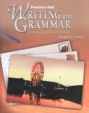 Writing and grammar : communication in action /