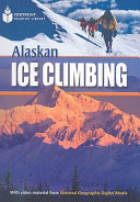 Alaskan ice climbing.