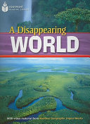 A disappearing world.