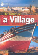 The future of a village.