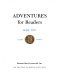 Adventures for readers /