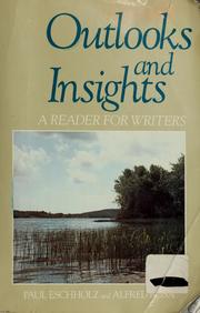 Outlooks and insights : a reader for writers /