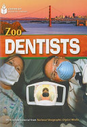 Zoo dentists /