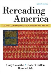 Rereading America : cultural contexts for critical thinking and writing /