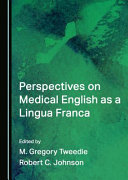 Perspectives on medical English as a lingua franca /