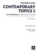 Contemporary topics 2 : high-intermediate listening and note-taking skills.