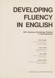 Developing fluency in English : with sentence-combining practice in nominalization /