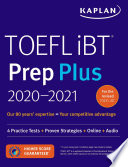 TOEFL iBT prep plus 2020-2021.