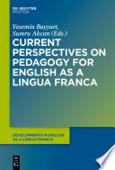 Current perspectives on pedagogy for English as a lingua franca /