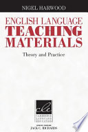 English language teaching materials : theory and practice /