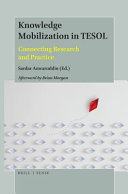 Knowledge mobilization in TESOL : connecting research and practice /