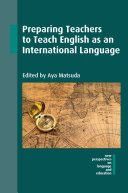 Preparing teachers to teach English as an international language /