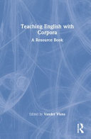 Teaching English with corpora : a resource book /