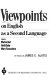 Viewpoints on English as a second language in honor of James E. Alatis /