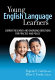 Young English language learners : current research and emerging directions for practice and policy /