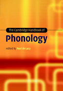 The Cambridge handbook of phonology /