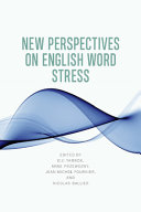 New perspectives on English word stress /