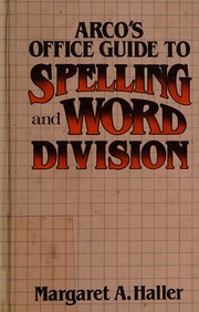 Office guide to spelling and word division /
