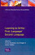 Learning to write : first language/second language : selected papers from the 1979 CCTE Conference, Ottawa, Canada /