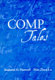 Comp tales : an introduction to college composition through its stories /