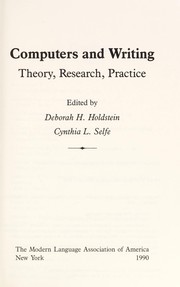 Computers and writing : theory, research, practice /