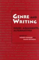 Genre and writing : issues, arguments, alternatives /