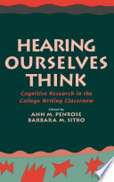 Hearing ourselves think : cognitive research in the college writing classroom /